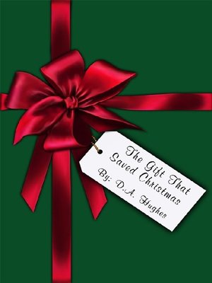 cover image of The gift that saved Christmas